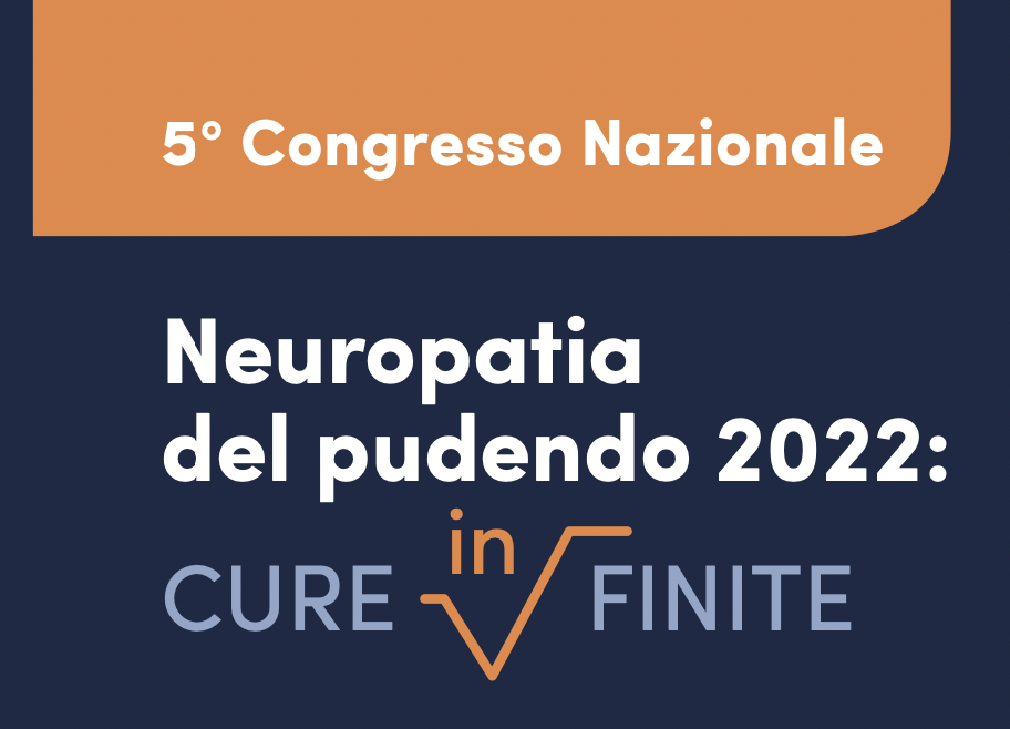 Congresso Nazionale AINPU Onlus - Neuropatia del pudendo 2022: CURE in FINITE